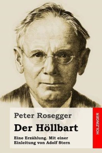 Cover for Peter Rosegger · Der Hoellbart (Paperback Book) (2017)