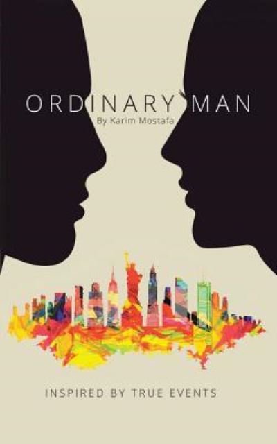 Cover for Karim Mostafa · Ordinary Man (Paperback Book) (2018)