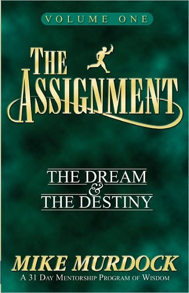Cover for Mike Murdock · The Assignment Vol. 1: The Dream &amp; The Destiny (Pocketbok) (1999)