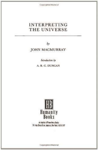 Cover for John MacMurray · Interpreting the Universe (Book) (1992)