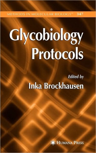 Cover for Inka Brockhausen · Glycobiology Protocols - Methods in Molecular Biology (Hardcover Book) [2007 edition] (2006)