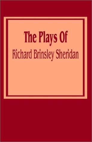 Cover for Richard Brinsley Sheridan · The Plays of Richard Brinsley Sheridan (Pocketbok) (2002)