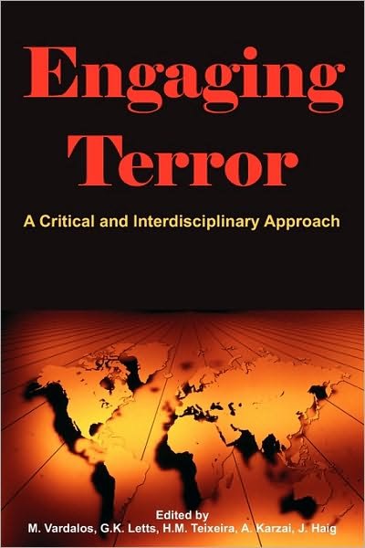 Cover for Marianne Vardalos · Engaging Terror: a Critical and Interdisciplinary Approach (Paperback Book) (2009)