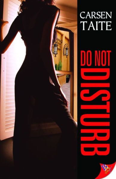 Cover for Carsen Taite · Do Not Disturb (Paperback Book) (2010)