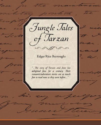 Jungle Tales of Tarzan - Edgar Rice Burroughs - Boeken - Book Jungle - 9781605974538 - 18 april 2008