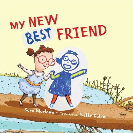 Cover for Sara Marlowe · My New Best Friend (Hardcover Book) (2016)