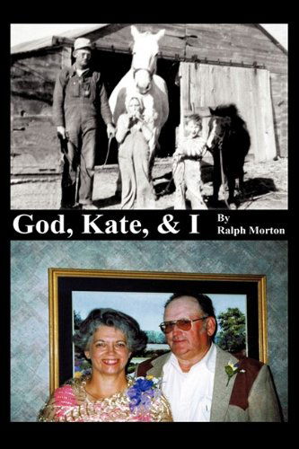 Cover for Ralph Morton · God, Kate, &amp; I (Paperback Book) (2009)