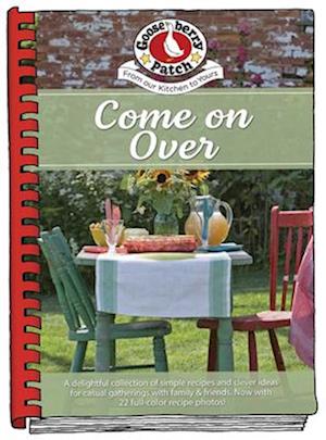 Cover for Gooseberry Patch · Come on Over Cookbook (Spiralbuch) (2025)