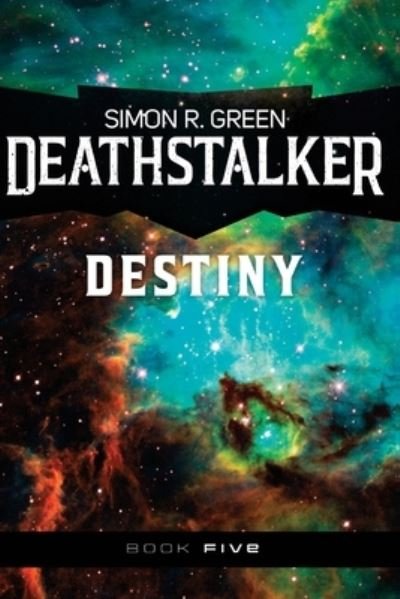 Cover for Simon R. Green · Deathstalker Destiny - Deathstalker (Taschenbuch) (2021)