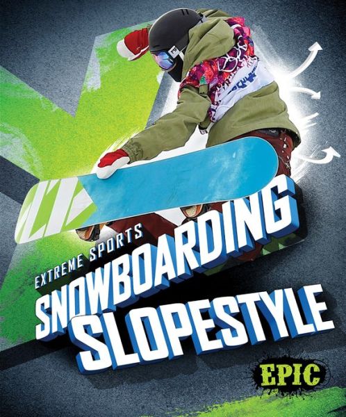 Cover for Thomas K. Adamson · Snowboarding slopestyle (Book) (2016)