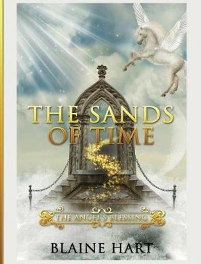 Cover for Blaine Hart · The Sands of Time (Gebundenes Buch) (2017)