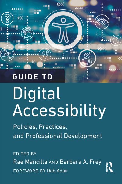 Cover for Rae Mancilla · Guide to Digital Accessibility: Policies, Practices, and Professional Development (Paperback Book) (2023)