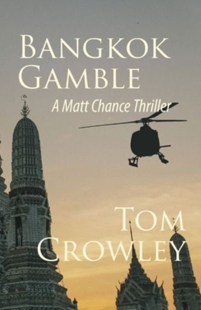 Cover for Tom Crowley · Bangkok Gamble (Pocketbok) (2020)