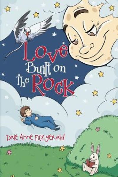 Cover for Dale Anne Fitzgerald · Love Built on The Rock (Paperback Book) (2019)