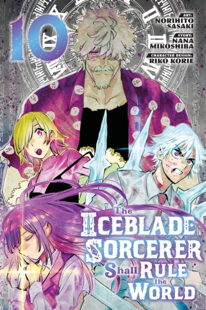 Cover for Norihito Sasaki · The Iceblade Sorcerer Shall Rule the World 10 - The Iceblade Sorcerer Shall Rule the World (Paperback Bog) (2024)