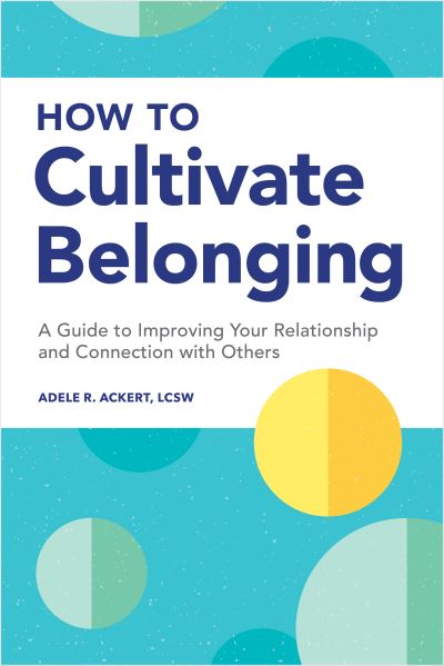 Cover for Adele R. Ackert · How to Cultivate Belonging (Buch) (2021)