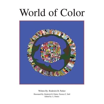 Cover for Roderick B Parker · World of Color (Paperback Book) (2004)