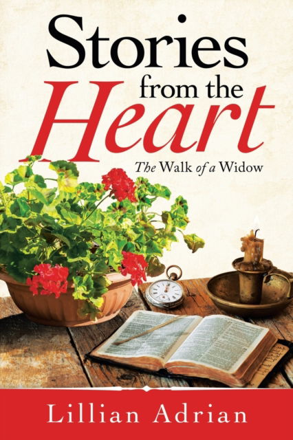 Cover for Lillian Adrian · Stories from the Heart: The Walk of a Widow (Paperback Book) (2021)