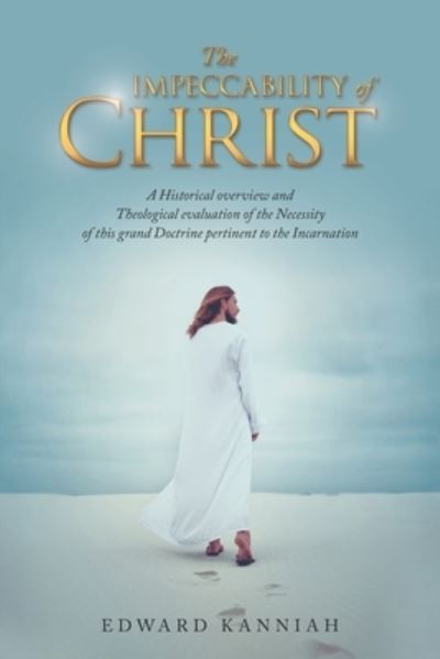 Cover for Edward Kanniah · Impeccability of Christ (Book) (2022)