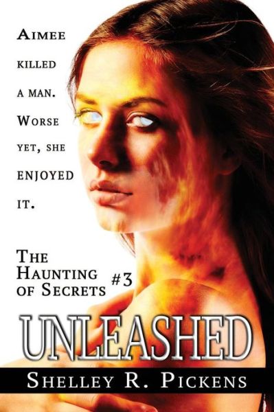 Cover for Shelley R Pickens · Unleashed (Paperback Book) (2016)