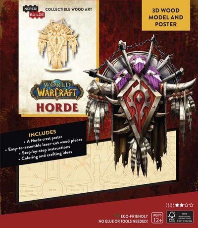 IncrediBuilds: World of Warcraft: Horde 3D Wood Model and Poster - Incredibuilds - Insight Editions - Livros - Insight Editions - 9781682980538 - 1 de março de 2019