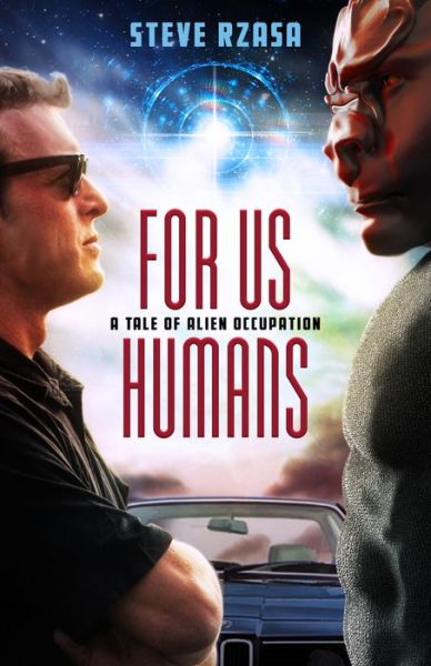 Cover for Steve Rzasa · For Us Humans: A Tale of Alien Occupation (Paperback Book) (2018)