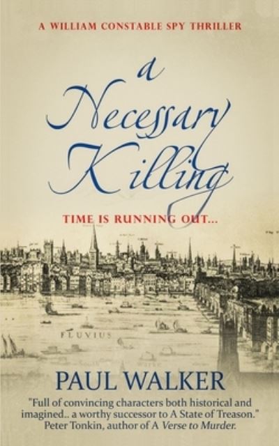 A Necessary Killing - Paul Walker - Bøger - Independently Published - 9781705584538 - 4. november 2019