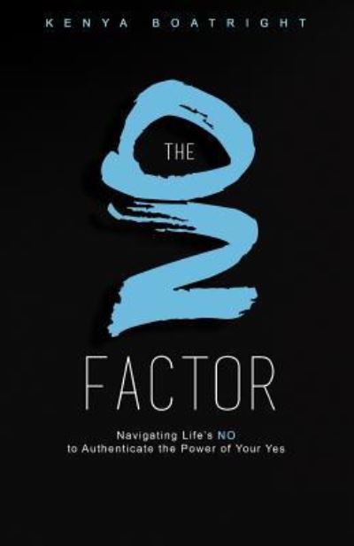 Cover for Kenya Boatright · The No Factor (Paperback Book) (2018)