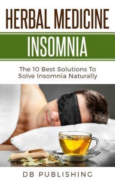 Cover for DB Publishing · Herbal Medicine Insomnia (Paperback Book) (2018)