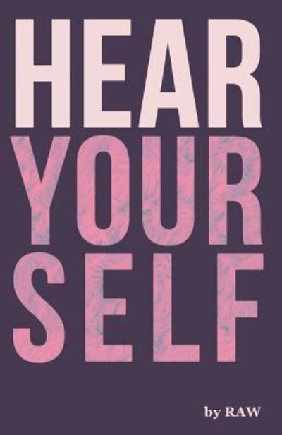 Cover for Rachel Aston Warren · Hear Yourself (Paperback Book) (2018)