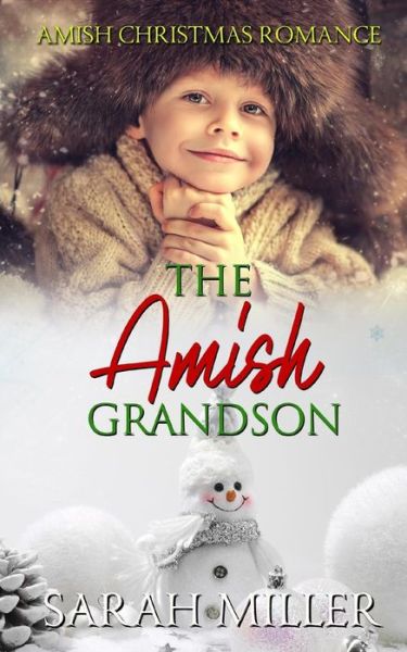 The Amish Grandson - Sarah Miller - Książki - Independently Published - 9781730966538 - 6 listopada 2018