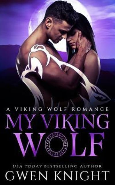 Cover for Gwen Knight · My Viking Wolf (Paperback Book) (2017)