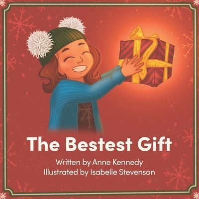 Cover for Anne Kennedy · The Bestest Gift (Paperback Book) (2021)