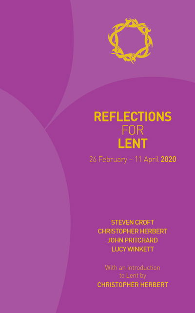 Cover for Steven Croft · Reflections for Lent 2020: 26 February - 11 April 2019 (Paperback Book) (2019)