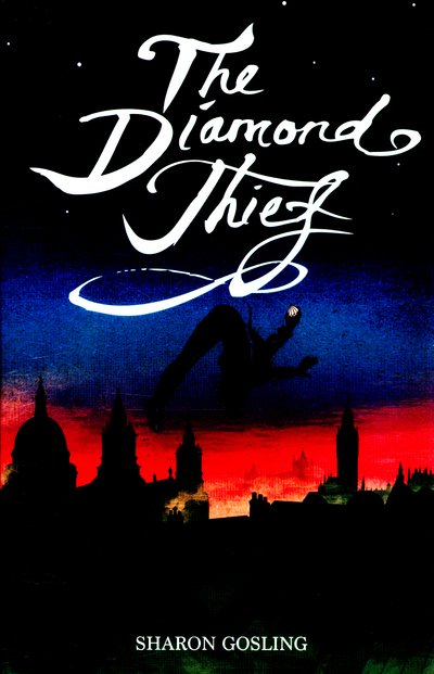 Cover for Sharon Gosling · The Diamond Thief - The Diamond Thief (Pocketbok) (2016)