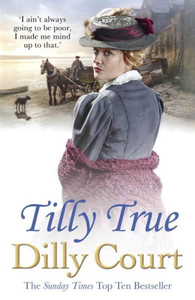 Cover for Dilly Court · Tilly True (Paperback Book) (2017)