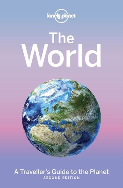 Cover for Lonely Planet · Lonely Planet The World - Lonely Planet (Hardcover bog) (2017)