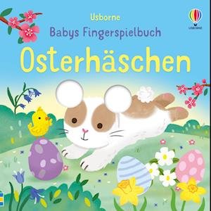 Cover for Felicity Brooks · Babys Fingerspielbuch: Osterhäschen (Buch)