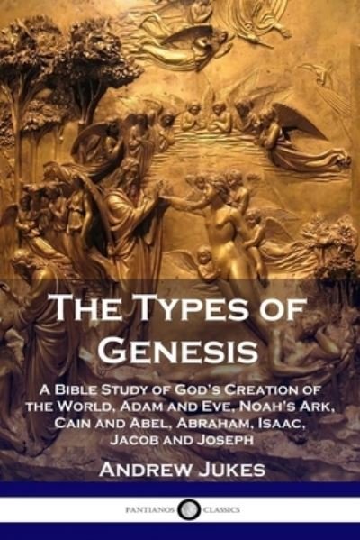 Cover for Andrew Jukes · The Types of Genesis (Paperback Bog) (1901)