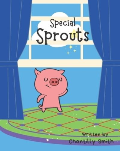 Cover for Chantilly Smith · Special Sprouts (Paperback Book) (2022)
