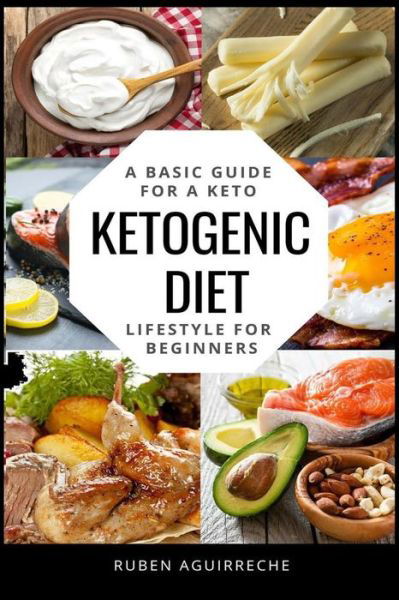 Cover for Ruben Aguirreche · Ketogenic Diet (Pocketbok) (2019)