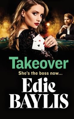 Cover for Edie Baylis · Takeover: A BRAND NEW gritty gangland thriller from Edie Baylis - The Allegiance Series (Hardcover Book) (2022)