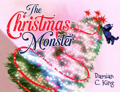 Cover for Damian C. King · The Christmas Monster (Paperback Book) (2022)