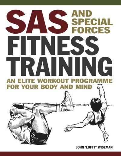 Cover for John 'Lofty' Wiseman · SAS and Special Forces Fitness Training (Paperback Bog) (2024)
