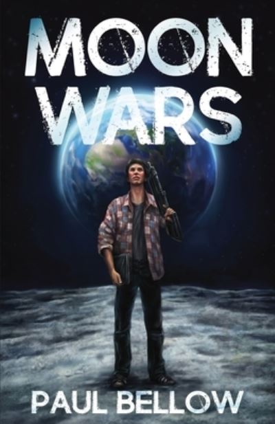 Cover for Paul Bellow · Moon Wars (Book) (2022)