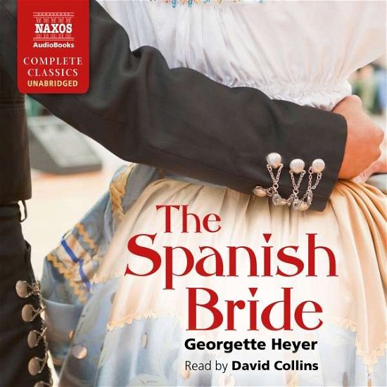Cover for David Collins · * The Spanish Bride (Naxos Complete Classics) (CD) (2014)