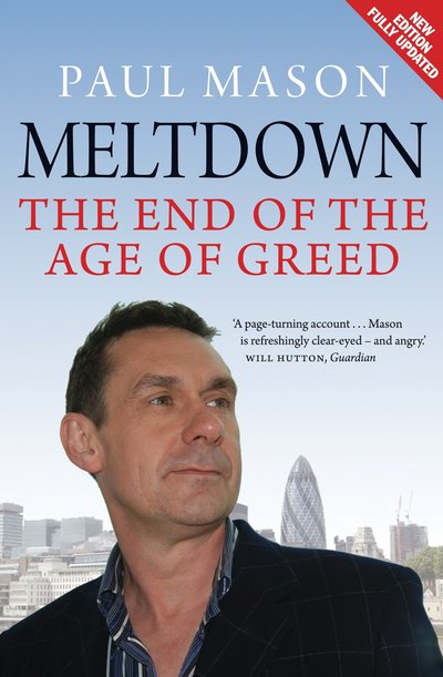 Cover for Paul Mason · Meltdown: The End of the Age of Greed (Paperback Book) (2010)