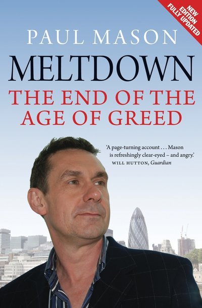 Cover for Paul Mason · Meltdown: The End of the Age of Greed (Taschenbuch) (2010)