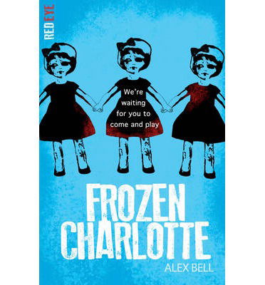 Cover for Alex Bell · Frozen Charlotte - Red Eye (Pocketbok) (2015)