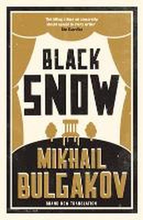 Cover for Mikhail Bulgakov · Black Snow (Paperback Bog) (2014)